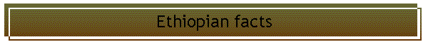 Ethiopian facts