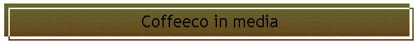 Coffeeco in media