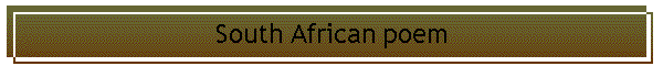 South African poem