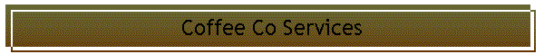 Coffee Co Services